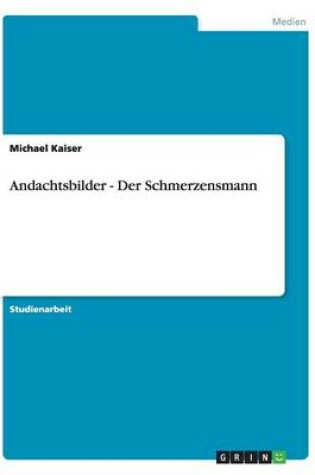 Cover of Andachtsbilder - Der Schmerzensmann