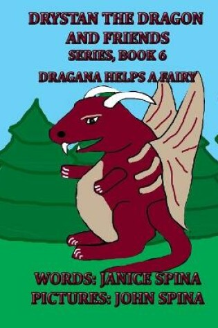 Cover of Drystan the Dragon and Friends Series, Book 6