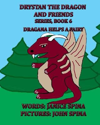 Book cover for Drystan the Dragon and Friends Series, Book 6
