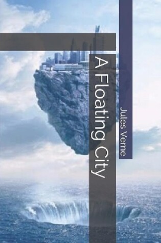 Cover of A Floating City