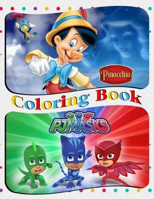Book cover for PJ Masks & Pinocchio Coloring Book