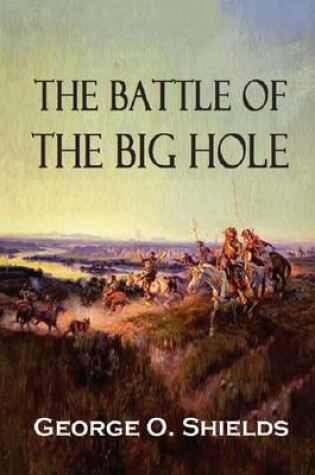 Cover of The Battle of the Big Hole