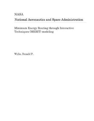 Book cover for Minimum Energy Routing Through Interactive Techniques (Merit) Modeling