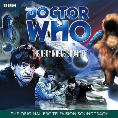 Book cover for Doctor Who And The Abominable Snowmen (TV Soundtrack)