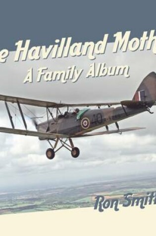 Cover of De Havilland Moths: A Family Album