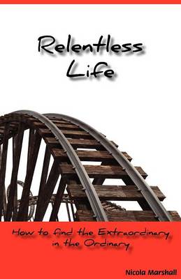 Book cover for Relentless Life