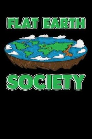Cover of Flat Earth Society