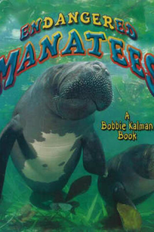 Cover of Endangered Manatees