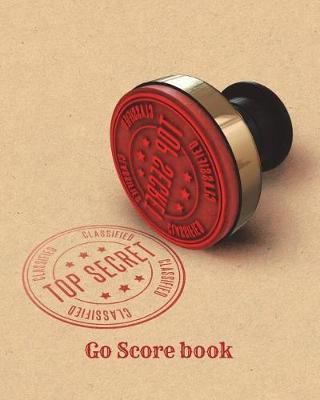 Book cover for Top Secret-Go Score Book