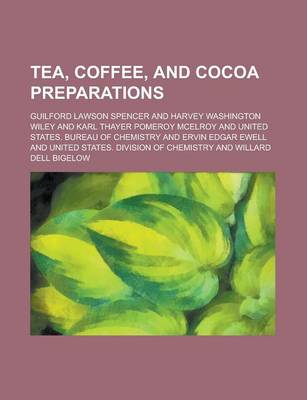 Book cover for Tea, Coffee, and Cocoa Preparations