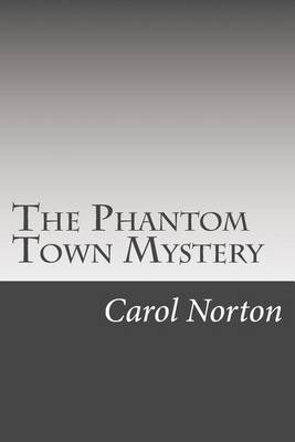 Book cover for The Phantom Town Mystery