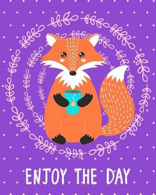 Cover of Journal Notebook Cute Fox Drinking Tea - Enjoy The Day 3