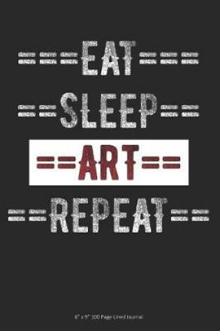 Cover of Eat Sleep Art Repeat