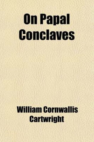 Cover of On Papal Conclaves