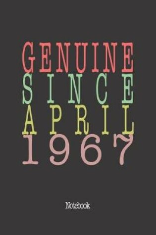 Cover of Genuine Since April 1967