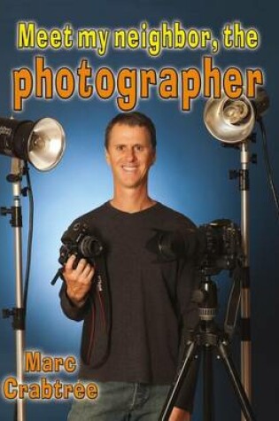 Cover of Meet My Neighbor, the Photographer