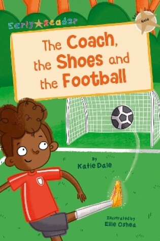 Cover of The Coach, the Shoes and the Football