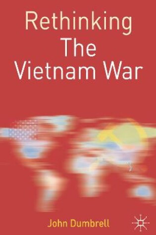 Cover of Rethinking the Vietnam War