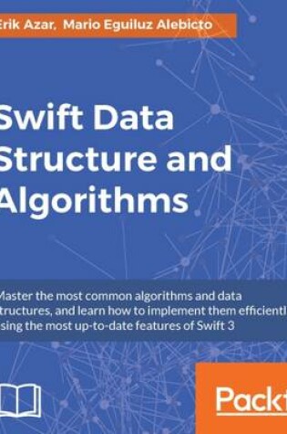 Cover of Swift Data Structure and Algorithms