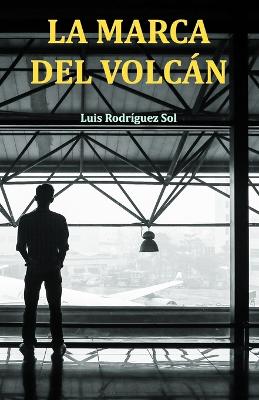 Book cover for La marca del volcán