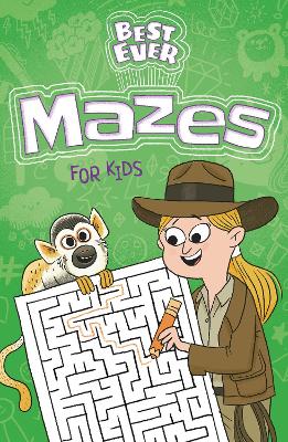 Book cover for Best Ever Mazes for Kids