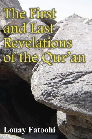 Cover of The First and Last Revelations of the Qur'an