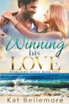 Book cover for Winning his Love