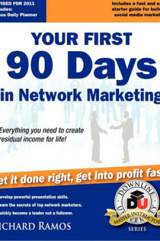 Cover of Your First 90 Days in Network Marketing