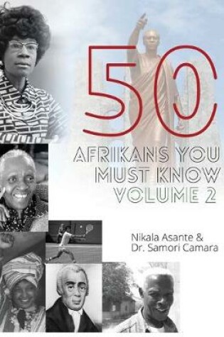 Cover of 50 Afrikans You Must Know, Vol. 2