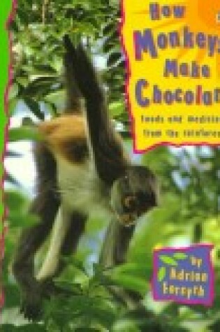 Cover of How Monkeys Make Chocolate