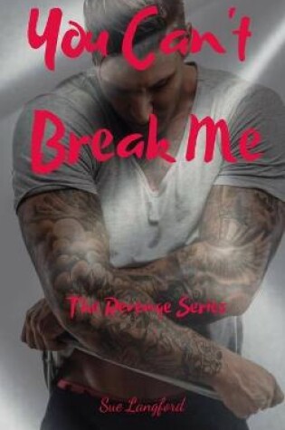 Cover of You Can't Break Me