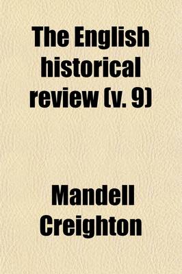 Book cover for The English Historical Review (Volume 9)