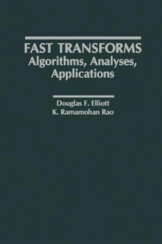 Cover of Fast Transforms Algorithms, Analyses, Applications