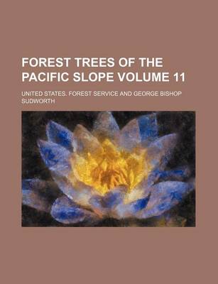 Book cover for Forest Trees of the Pacific Slope Volume 11