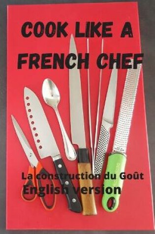 Cover of Cook like a french chef