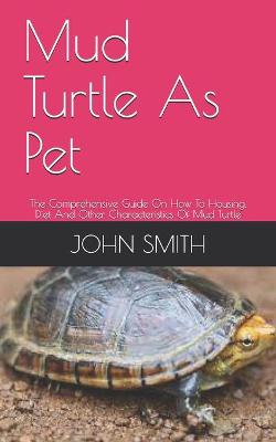 Book cover for Mud Turtle As Pet