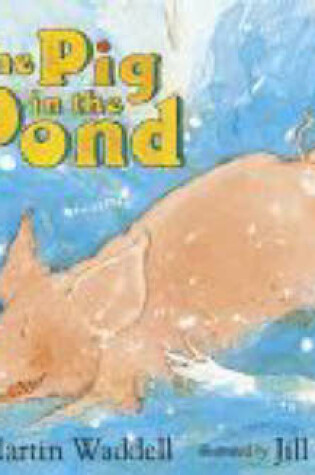 Cover of Pig In The Pond With Cd