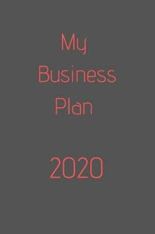 Cover of 2020 My Business Plan