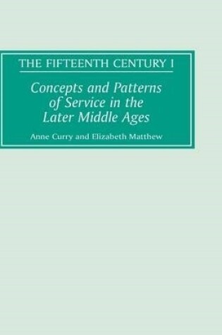 Cover of Concepts and Patterns of Service in the Later Middle Ages