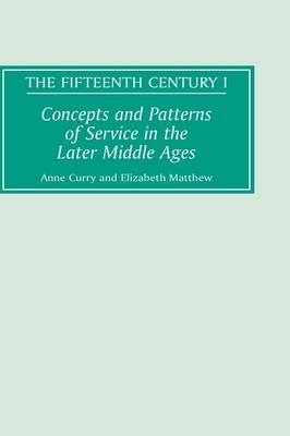 Book cover for Concepts and Patterns of Service in the Later Middle Ages
