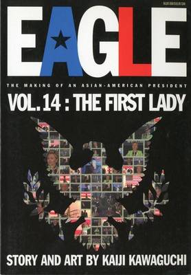 Book cover for Eagle: The Making of an Asian-American President, Vol. 14