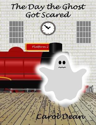 Book cover for The Day the Ghost Got Scared