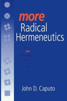 Book cover for More Radical Hermeneutics