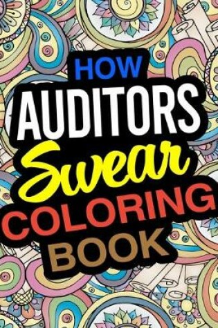 Cover of How Auditors Swear Coloring Book