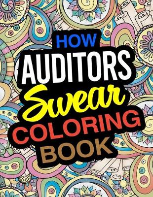 Book cover for How Auditors Swear Coloring Book