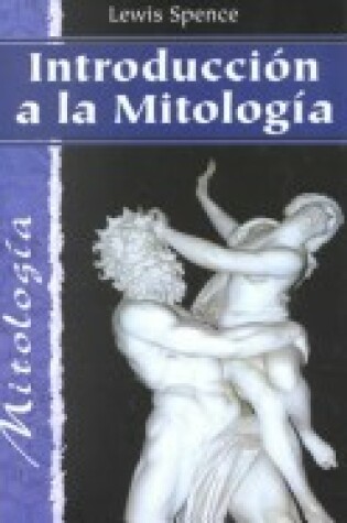 Cover of Introduccion a la Mitologia