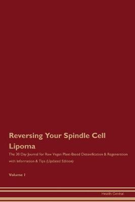 Book cover for Reversing Your Spindle Cell Lipoma