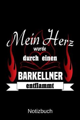 Book cover for Mein Herz wurde durch einen Barkellner entflammt