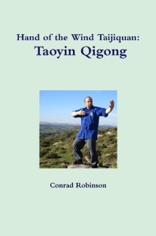 Cover of Hand of the Wind Taijiquan