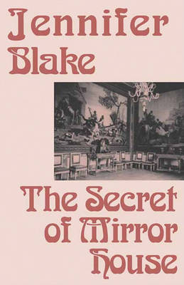 Book cover for The Secret of Mirror House